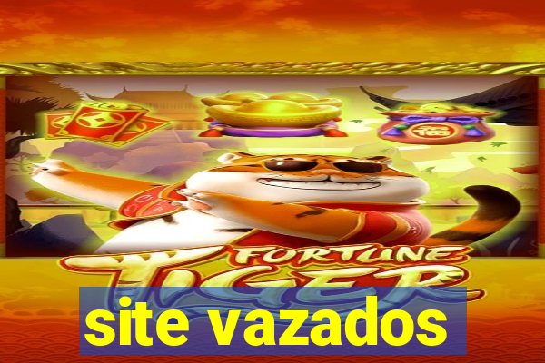 site vazados